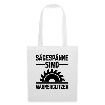 Sägespäne sind Männers Glitzer Tischler Sprüche - Stoffbeutel - Weiß - Vorne