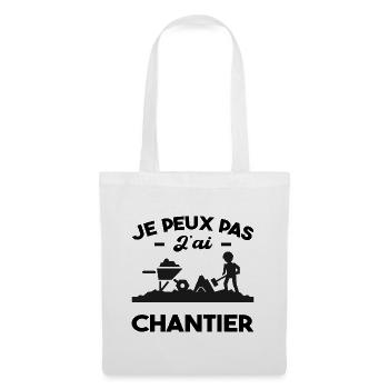 Je Peux Pas J'ai Chantier Construction Bâtiment - Sac en tissu - blanc - Devant
