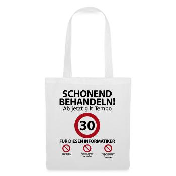 30 Geburtstag Informatiker Geburtstagsgeschenk - Stoffbeutel - Weiß - Vorne