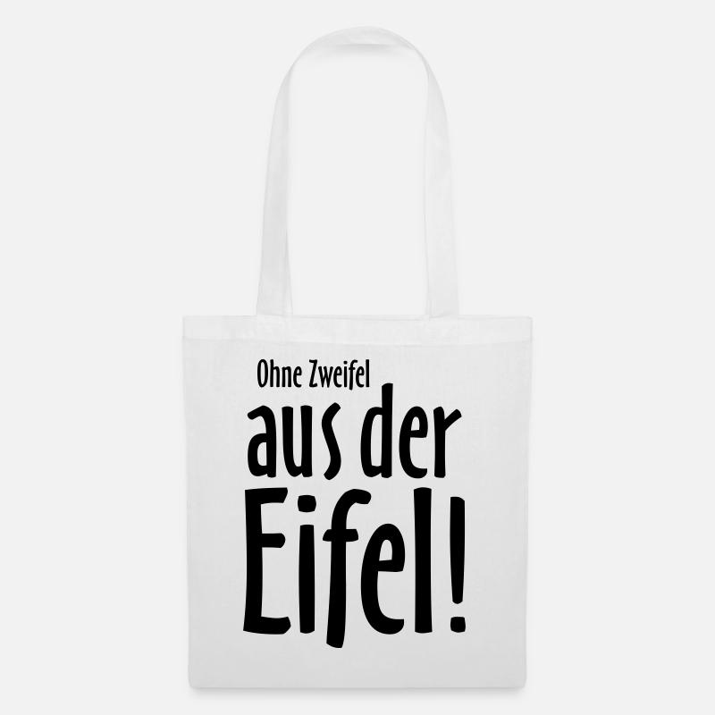 Ohne Zweifel aus der Eifel - Stoffbeutel - Weiß