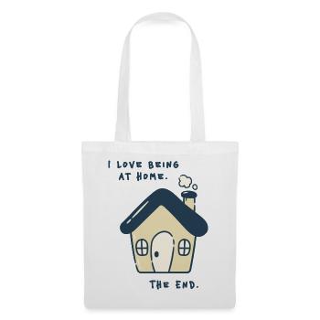 J’adore être à la maison – Déclaration introvertie - Sac en tissu - blanc - Devant