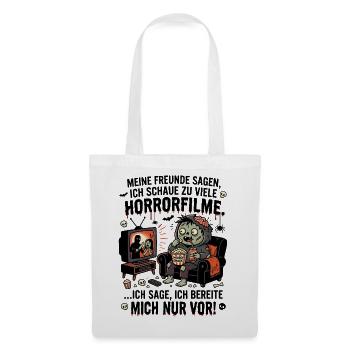 Zu viele Horrorfilme Humor Spruch - Stoffbeutel - Weiß - Vorne