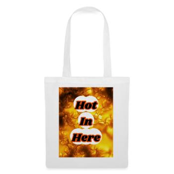 Chaud, je suis là - Sac en tissu - blanc - Devant