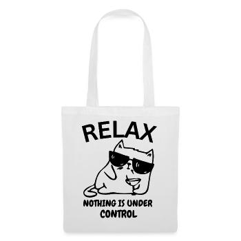 Lustiger Spruch - Relax nothing is under control - Stoffbeutel - Weiß - Vorne