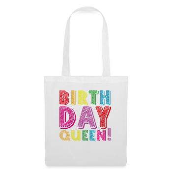 Fille Anniversaire Anniversaire Reine! Fille - Sac en tissu - blanc - Devant