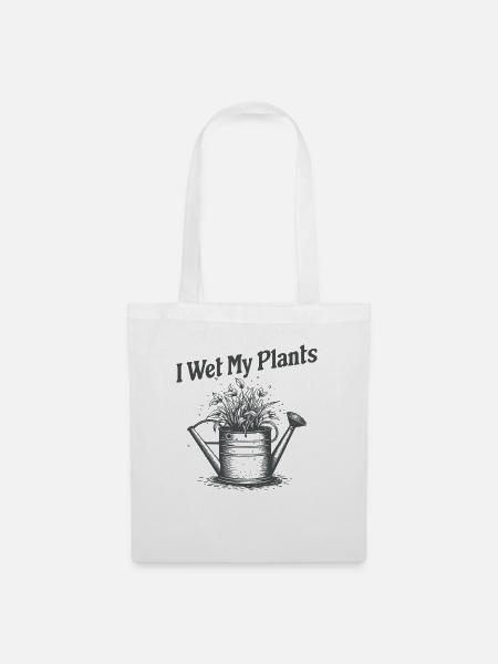 I Wet My Plants - Stoffbeutel - Weiß