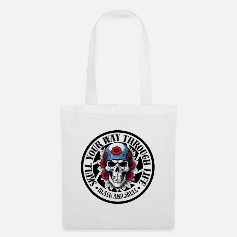 Skull Your Way Through Life - Stoffbeutel - Weiß