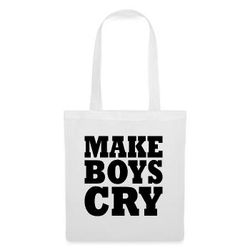 Make boys cry - Stoffbeutel - Weiß - Vorne