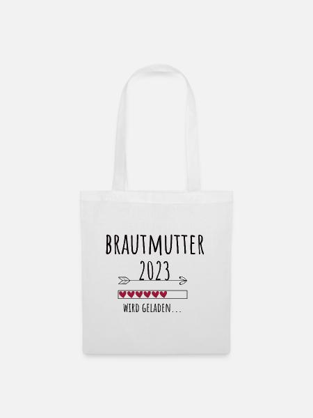 Brautmutter 2023 Ankündigung Hochzeit Verlobung - Stoffbeutel - Weiß