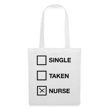 Single, Taken, Nurse - Stoffbeutel - Weiß - Vorne