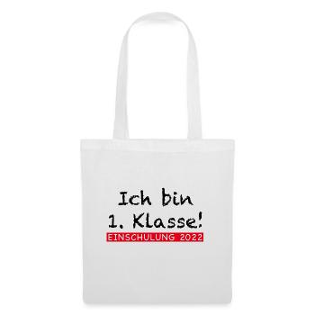 Ich bin 1. Klasse! Einschulung 22 - Stoffbeutel - Weiß - Vorne