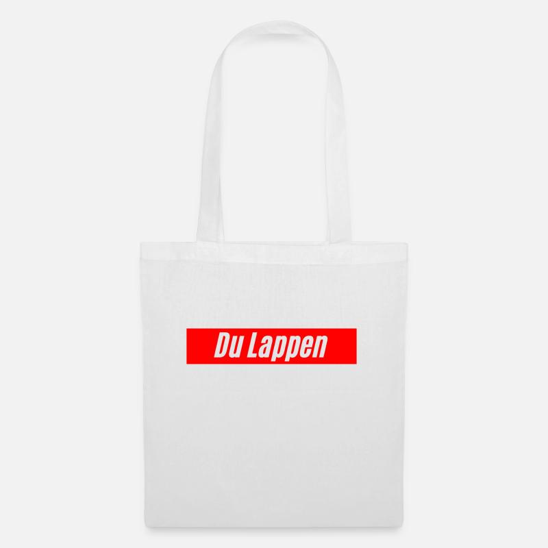 Du Lappen, beleidigung als Design - Stoffbeutel - Weiß
