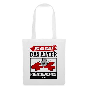 Geburtstag 44 Bam Boom Bombe Das Alter schlägt zu - Stoffbeutel - Weiß - Vorne