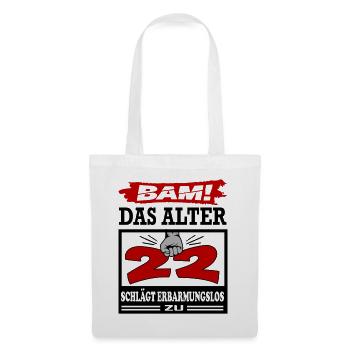 Geburtstag 22 Bam Boom Bombe Das Alter schlägt zu - Stoffbeutel - Weiß - Vorne