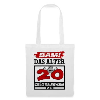 Geburtstag 20 Bam Boom Bombe Das Alter schlägt zu - Stoffbeutel - Weiß - Vorne