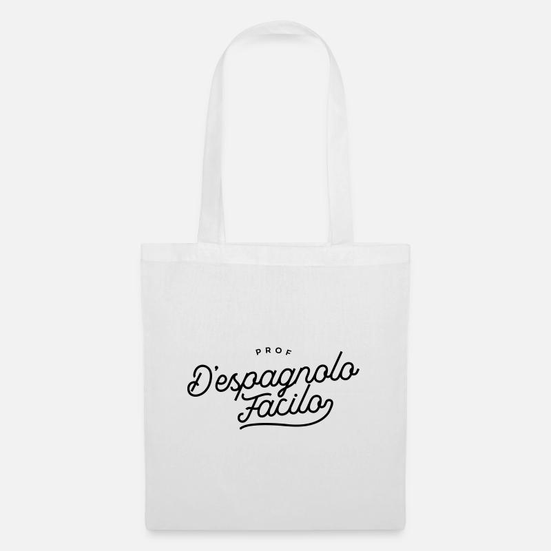 Prof d'Espgnolo Facilo - Prof d'Espagnol - Sac en tissu - blanc