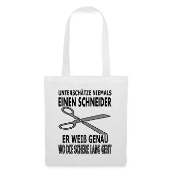 Schneider Spruch Sprüche Schere - Stoffbeutel - Weiß - Vorne
