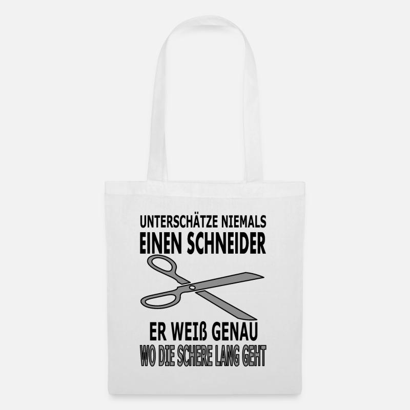Schneider Spruch Sprüche Schere - Stoffbeutel - Weiß