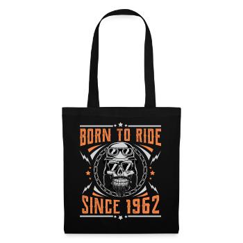 Born to ride since 1962 Biker Rocker Birthday - Tote Bag - black - Front