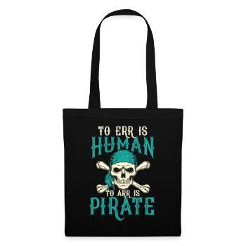 Humorous pirate skull with slogan - Tote Bag - black - Front