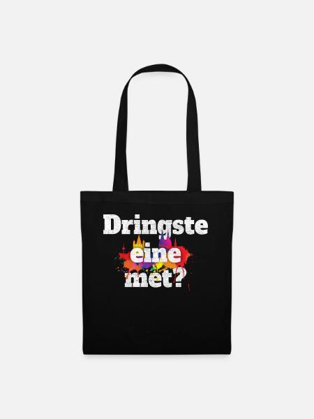 Dringste Eine Met Kölsch Köln Kölner Grundgesetz - Stoffbeutel - Schwarz