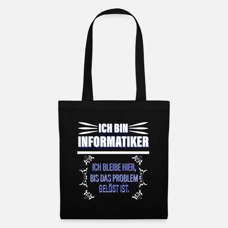 Ich Bin Informatiker - Stoffbeutel - Schwarz