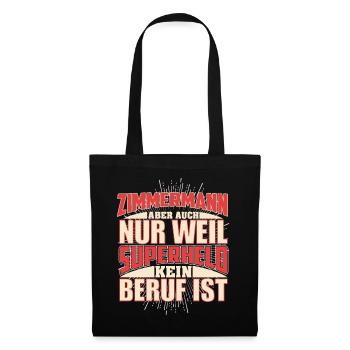 Zimmermann Superheld - Stoffbeutel - Schwarz - Vorne