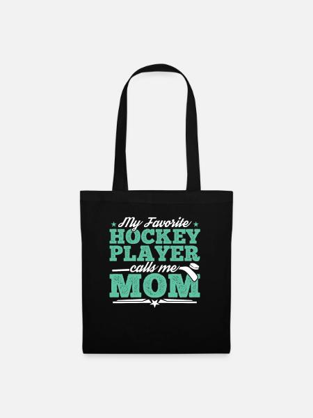 My favorite Hockey player calls me Mom - Tote Bag - black