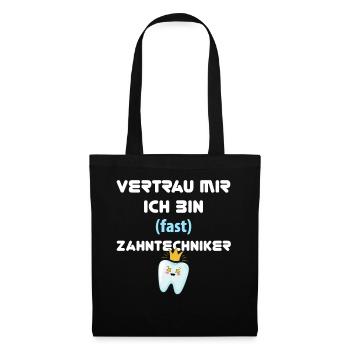 Zahntechnik Zahntechniker - Stoffbeutel - Schwarz - Vorne