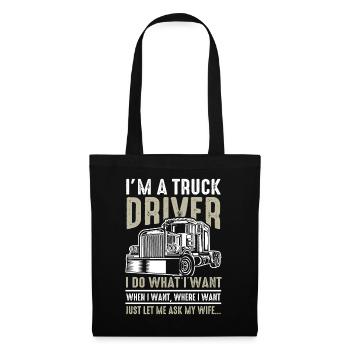 Funny truck driver saying - Tote Bag - black - Front