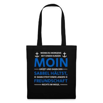 MOIN NORDDEUTSCHE FREUNDSCHAFT - Stoffbeutel - Schwarz - Vorne