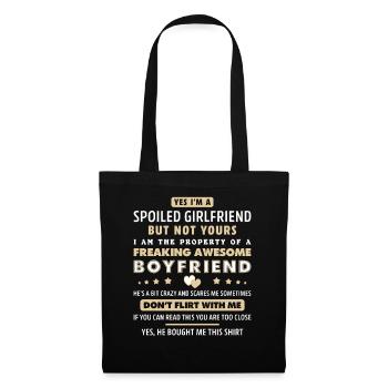 Ja, ich bin verwöhnte Freundin von Awesome Boyfriend Gi - Stoffbeutel - Schwarz - Vorne