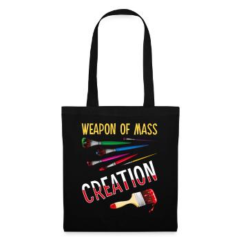 Weapons Of Mass Creation Funny Art Supply Artist P - Tote Bag - black - Front