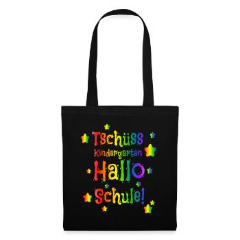 Tschüss Kindergarten Hallo Schule - Einschulung - Stoffbeutel - Schwarz - Vorne