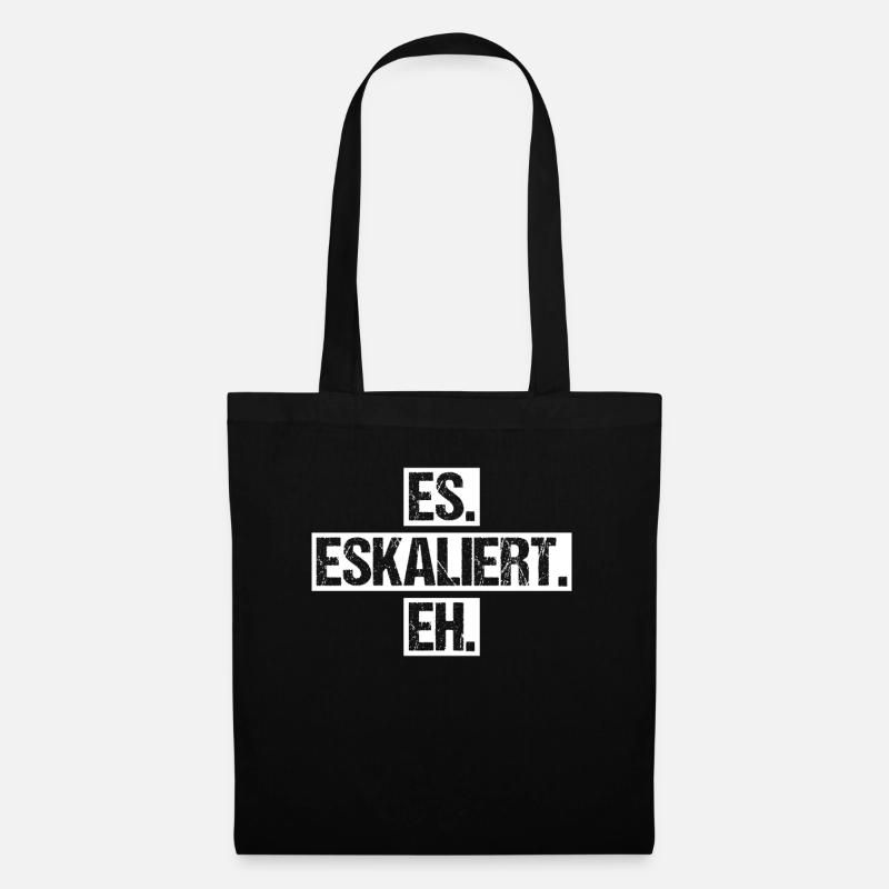 Lustiger Spruch Es Eskaliert Eh - Stoffbeutel - Schwarz