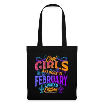 Cool Girls Are Born In February Limited Edition - Stoffbeutel - Schwarz - Vorne