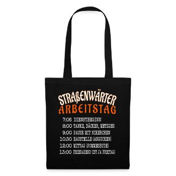 Straßenwärter Arbeitstag - Straßenmeisterei ÖD bl - Stoffbeutel - Schwarz - Vorne