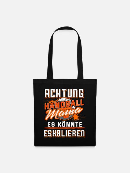 Achtung Handballmama Es könnte eskalieren Mama - Stoffbeutel - Schwarz