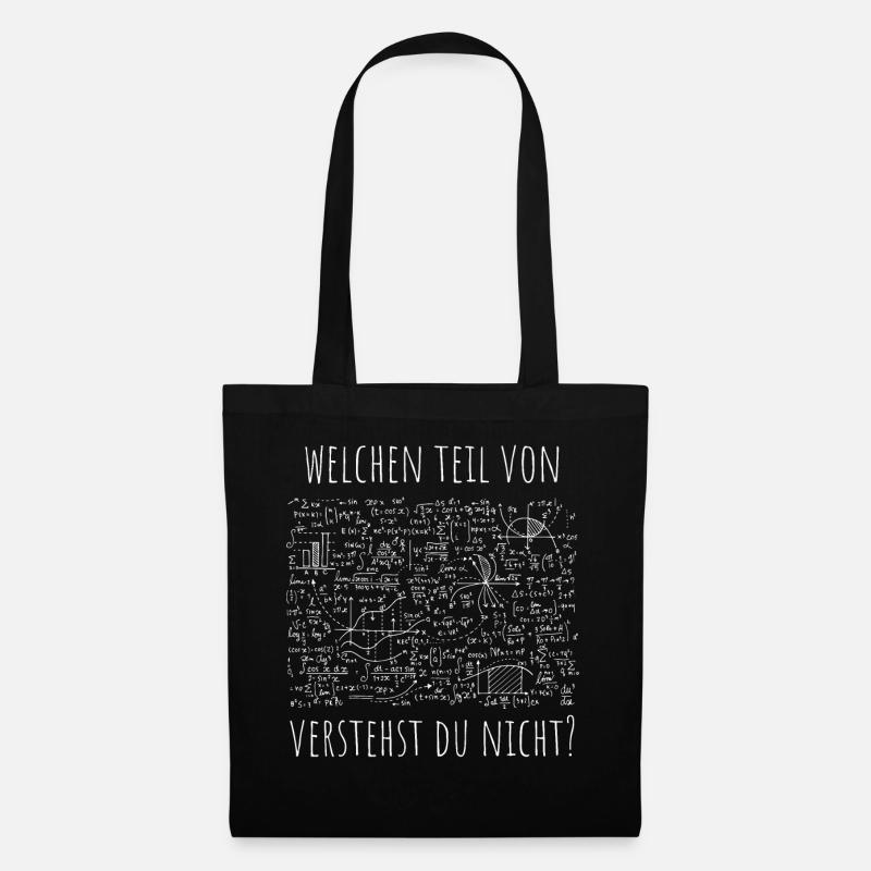 Welchen Teil von Mathe verstehst du nicht? - Mathe - Stoffbeutel - Schwarz