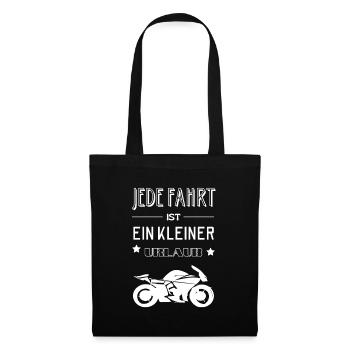 Jede Fahrt ist ein kleiner Urlaub Spruch für Biker - Stoffbeutel - Schwarz - Vorne