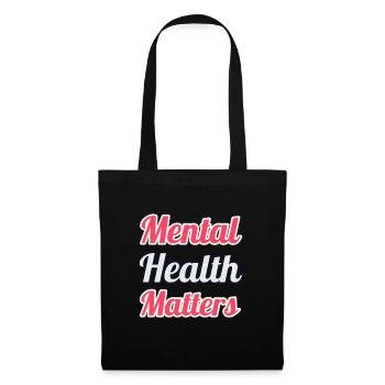 Mental Health Matters - Tote Bag - black - Front