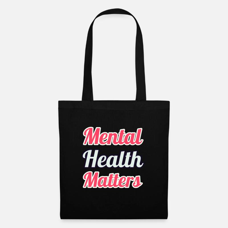 Mental Health Matters - Stoffbeutel - Schwarz