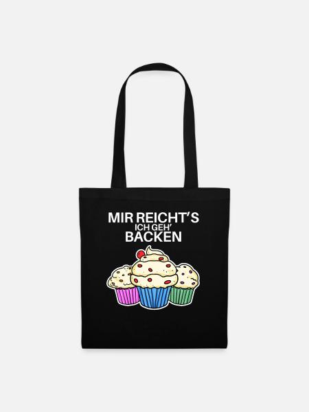 Mir reichts ich geh Backen Lustig Bäcker Geschenk - Stoffbeutel - Schwarz