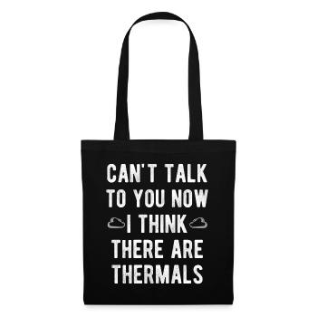 Can’t Talk To You Now I Think There Are Thermals - Sac en tissu - noir - Devant