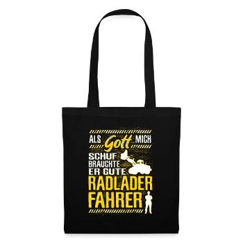 Radlader Fahrer Spruch Bagger Bauarbeiter Geschenk - Stoffbeutel - Schwarz - Vorne