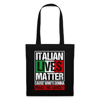 Italian Lives Matter Italien Sauce Italienne - Sac en tissu - noir - Devant