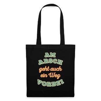 Am Arsch geht auch ein Weg vorbei Retro - Stoffbeutel - Schwarz - Vorne