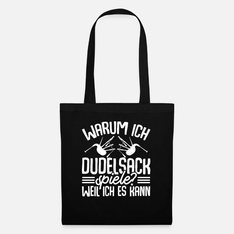 Dudelsack Spruch Schottland Musiker Geschenk - Stoffbeutel - Schwarz