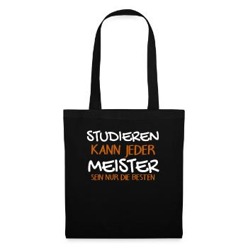 Studieren Kann Jeder - Meister Meisterprüfung - Stoffbeutel - Schwarz - Vorne