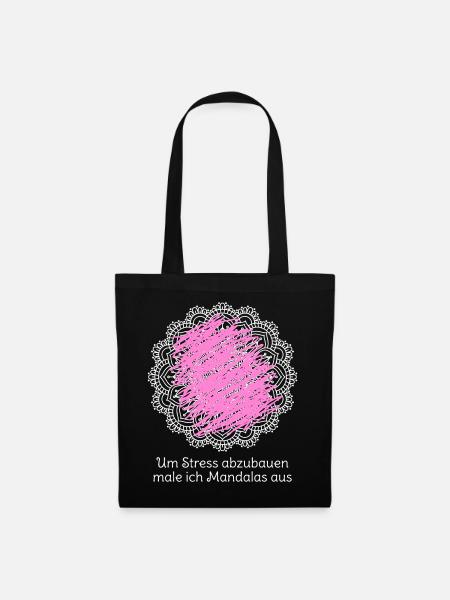 Um Stress abzubauen male ich Mandalas aus - Stoffbeutel - Schwarz